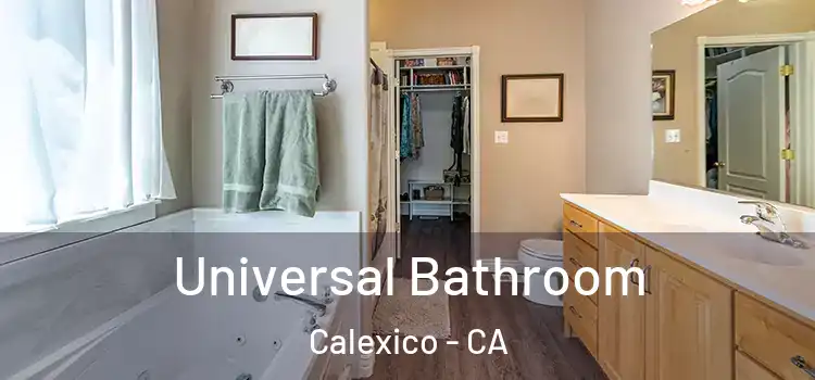 Universal Bathroom Calexico - CA